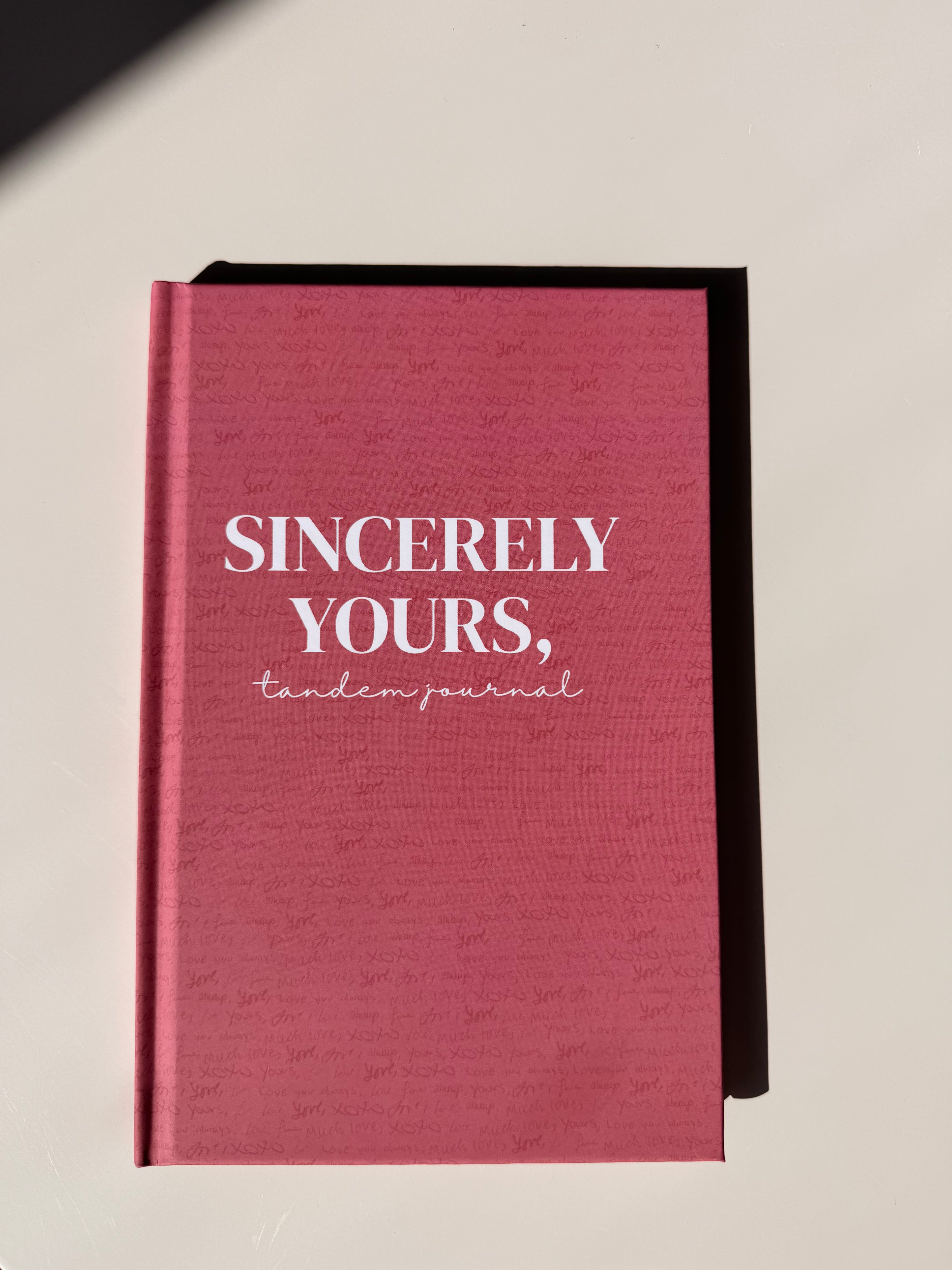 Sincerely Yours, Tandem Journal
