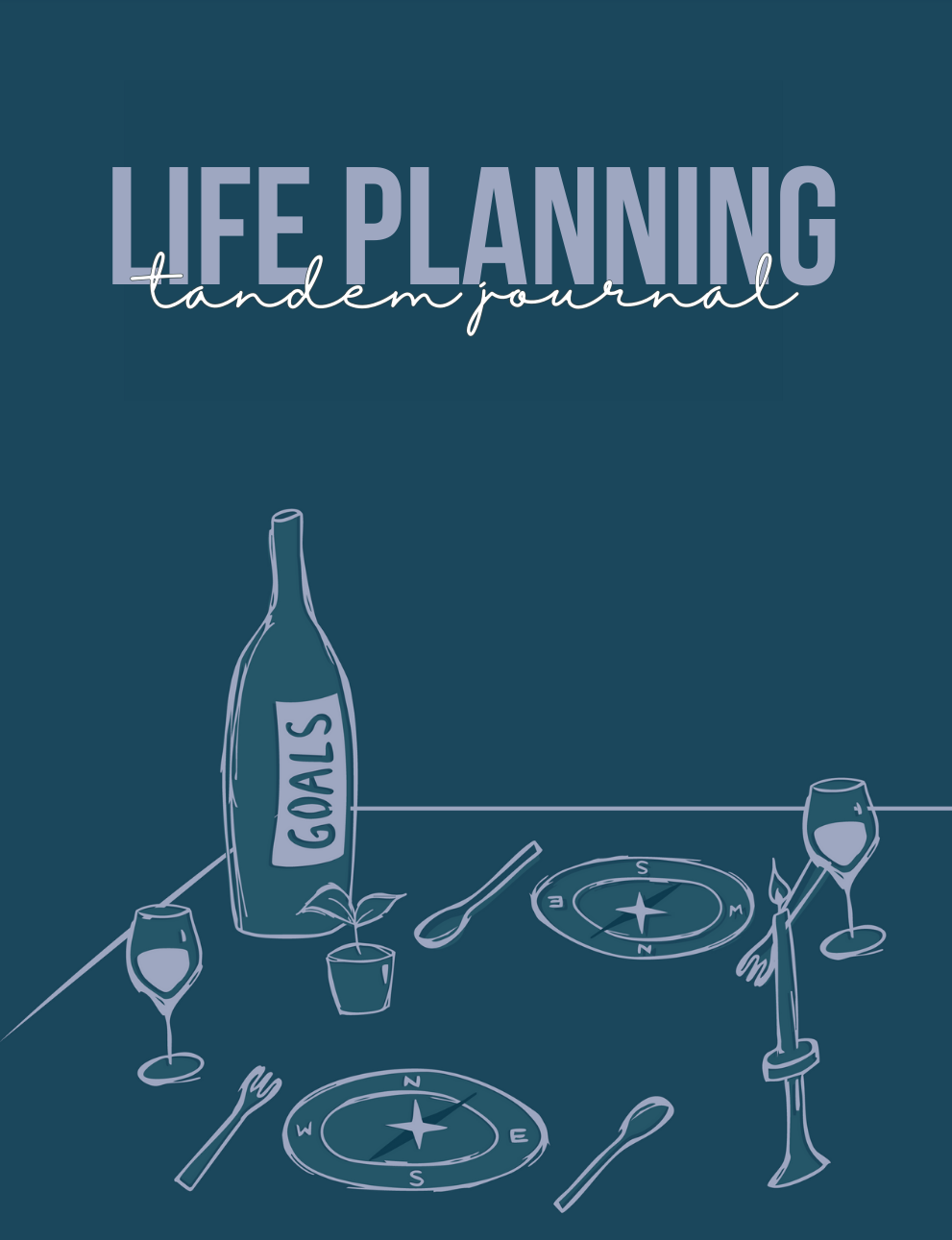 Life Planning Tandem Journal